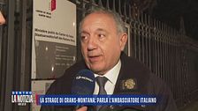 La strage di Crans-Montana: parla l'ambasciatore italiano