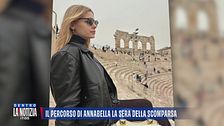 Il percorso di Annabella Martinelli la sera della scomparsa