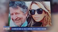 La guerra dei Rossi: ex, figlia e compagna, tutte le donne di Graziano