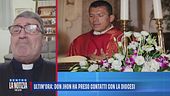 Don Jhon ha preso contatti con la diocesi