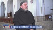 Tensione al monastero, frati contro i lavori per l'ospedale