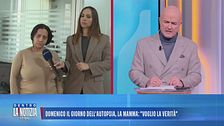 Domenico, il giorno dell'autopsia, la mamma: "Voglio la verità"