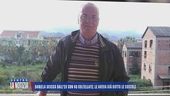 Daniela uccisa dall'ex: lui si sarebbe portato il coltello da casa