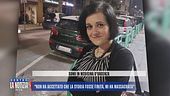 Daniela uccisa dall'ex a coltellate: "Non ha accettato che la storia fosse finita, mi ha massacrata"
