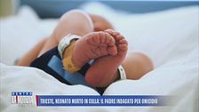 Trieste, neonato morto in culla: il padre indagato per omicidio