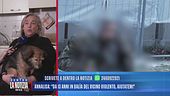 Annalisa: "Da 13 anni in balia del vicino violento, aiutatemi"