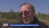 Il padre: "Suo marito? Da quando l'ho visto non mi è mai piaciuto"