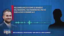Morti in ambulanza, l'intercettazione: "Vano sospetto, ci sono telecamere?"