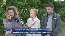 Mamma e figli scomparsi: la disperazione di nonna Cristina
