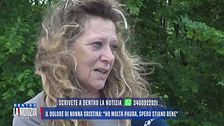 Il dolore di nonna Cristina: "Ho molta paura, spero stiano bene"