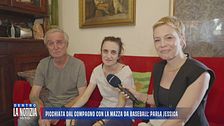 Picchiata dal compagno con la mazza da baseball: parla Jessica