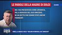 Pamela Genini, la madre di Dolci: "Vogliono intimorirlo, ma è innocente"