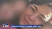 Sorelle ritrovate: interrogati per 5 ore mamma, compagno e nonno