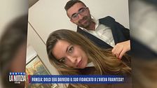 Pamela: Dolci era davvero il suo fidanzato o l'aveva fraintesa?