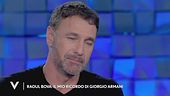 Raoul Bova: "Il mio ricordo di Giorgio Armani"
