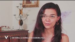 Viktoria, la sorella di Aurora Tila