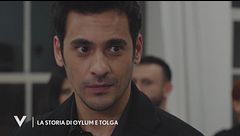 La storia di Oylum e Tolga