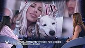 Alessandra Matteuzzi, vittima di femminicidio: il ricordo dell'amica Daniela