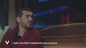 "La forza di una donna", Sarp: un uomo tormentato dal passato
