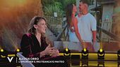 Alessia Orro: "L'amore per il mio fidanzato Matteo"