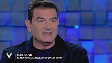 Max Giusti: "La mia infanzia nella periferia di Roma"