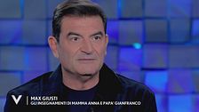 Max Giusti: "Gli insegnamenti di mamma Anna e papà Gianfranco"