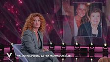 Valentina Persia: "La mia mamma speciale"
