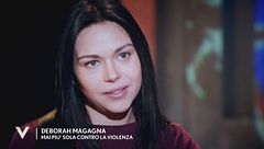 Deborah Magagna: "Mai più sola contro la violenza"