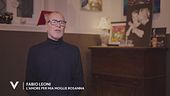 Fabio Leoni: "L'amore per mia moglie Rosanna Banfi"