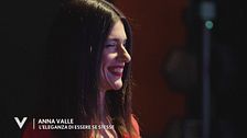 Anna Valle, l'eleganza di essere sé stesse