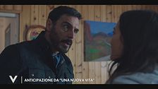 Anticipazione da "Una nuova vita"