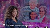 Samira Lui: "Vi racconto la mia infanzia"
