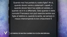 Le accuse di Nayra Garibo a Clizia Incorvaia
