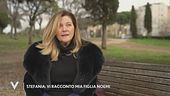 Stefania: "Vi racconto mia figlia Noemi"