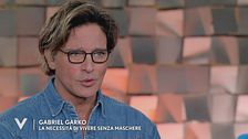 Gabriel Garko: "La necessità di vivere senza maschere"