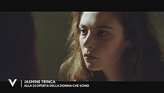 Jasmine Trinca: "Alla scoperta della donna che sono"