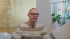 Corrado Giordani: "La mia amicizia con Alessandra Celentano"
