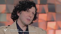 Ermal Meta: "Il rapporto con i miei fratelli e mia mamma"