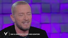 Raf: "Il rapporto con i miei genitori"