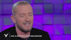 Raf: "Il rapporto con i miei genitori"