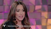 Delia Duran e l'amore per mamma Ana
