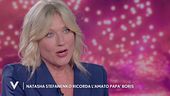 Natasha Stefanenko: "Il ricordo di mio papà Boris"