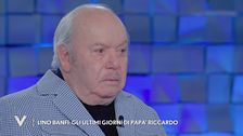 Lino Banfi: "Gli ultimi giorni di papà Riccardo"