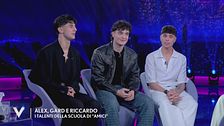 Alex, Gard e Riccardo e la loro esperienza ad "Amici"