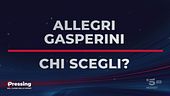 Domandone: "Chi prendete tra Gasperini e Allegri?"