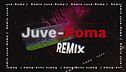 Juventus-Roma Remix