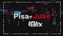 Pisa-Juventus Remix