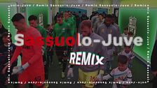 Sassuolo-Juventus Remix