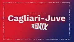 Cagliari-Juventus Remix