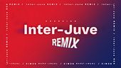 Inter-Juventus Remix